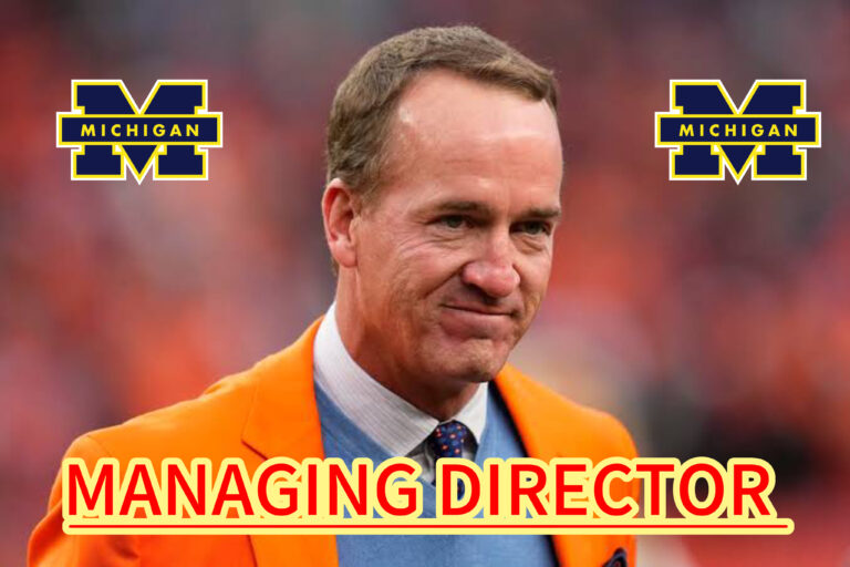 Congratulations: The Michigan Wolverines Football Appoint NFL Legend Peyton Manning as New Managing Director…